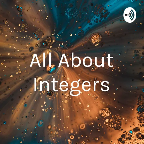 All About Integers