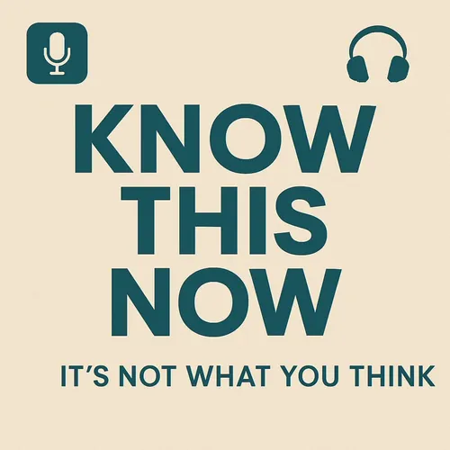 Know This Now!