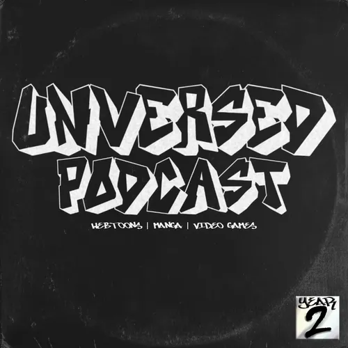 Unversed Podcast
