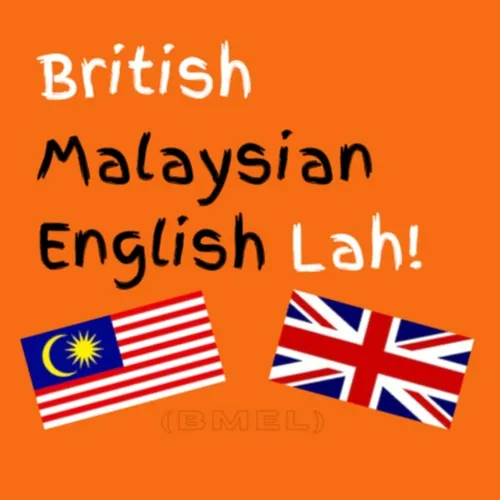 British Malaysian English Lah!