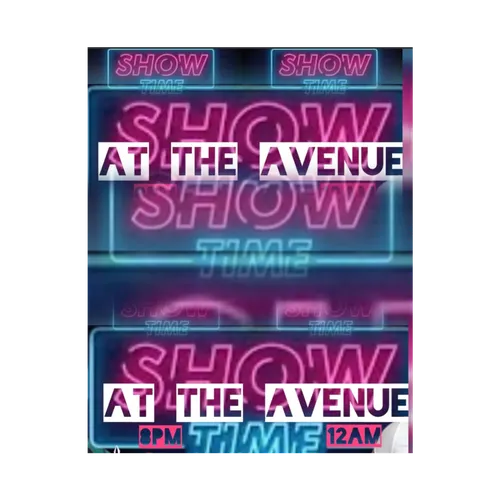 Showtime At The Avenue