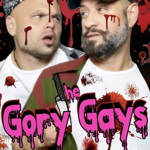 The Gory Gays