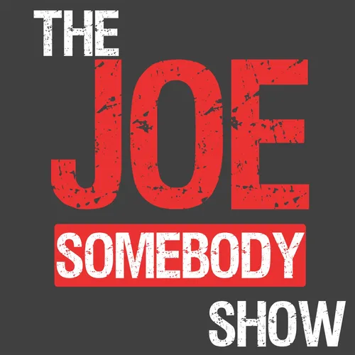 The Joe Somebody Show