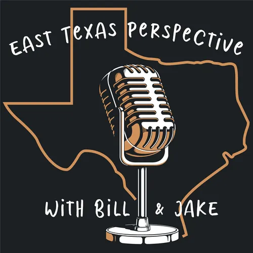 East Texas Perspective