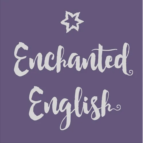 Enchanted English