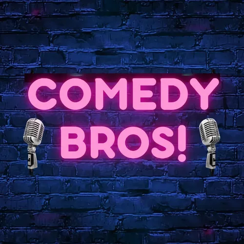 The Comedy Bros
