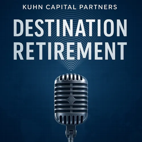 Destination Retirement with Robert Kuhn