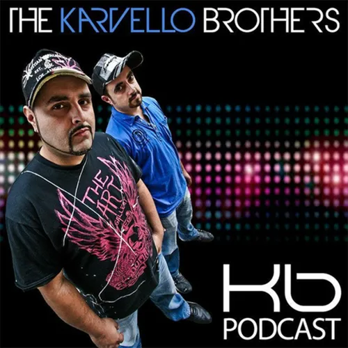 The Karvello Brothers Podcast