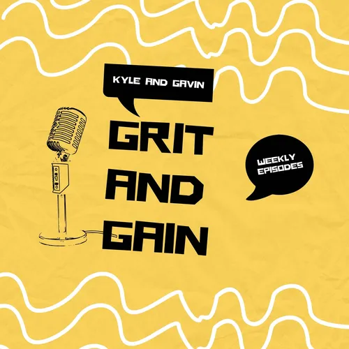 Grit and Gain