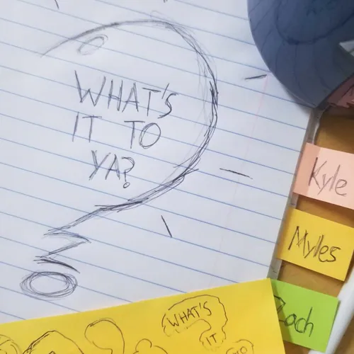 What's It To Ya?