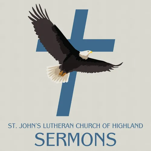 Sermons – St. John's Lutheran Church of Highland