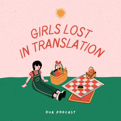 Girls lost in translation