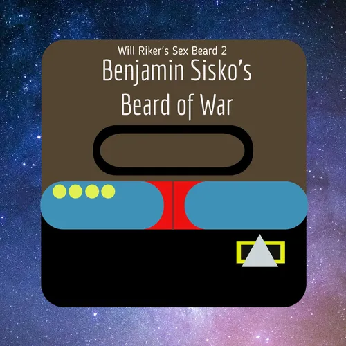 Will Riker's Sex Beard Season 2: Benjamin Sisko's Beard of War
