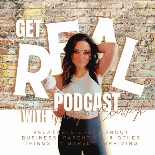 Get Real with Morgan Charleigh