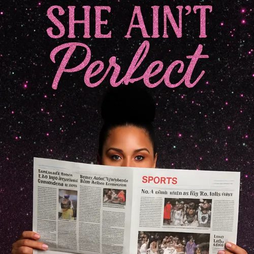 She Ain’t Perfect