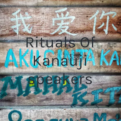 Rituals Of Kanauji speakers