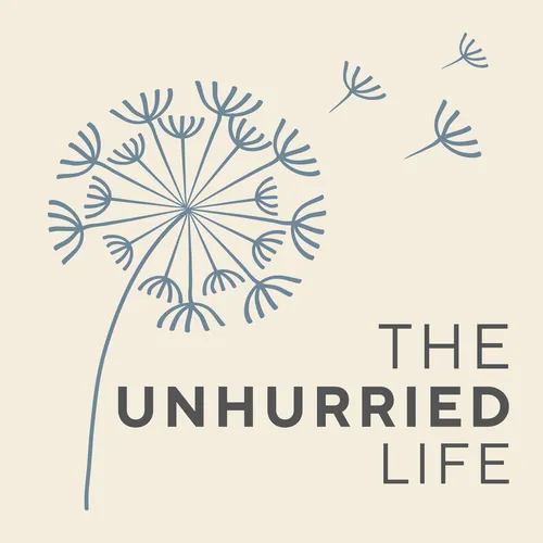 The Unhurried Life