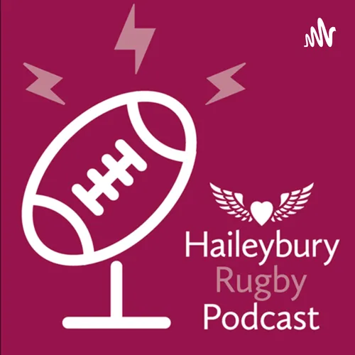 Haileybury Rugby Podcast