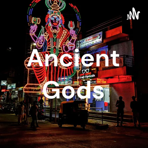 Ancient Gods