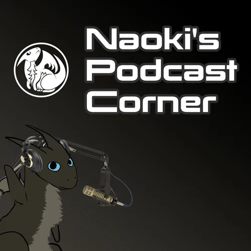Naoki's Podcast Corner