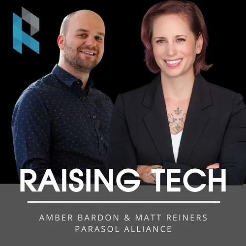 Raising Tech, powered by Parasol Alliance