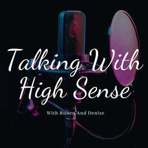 Talking With High Sense