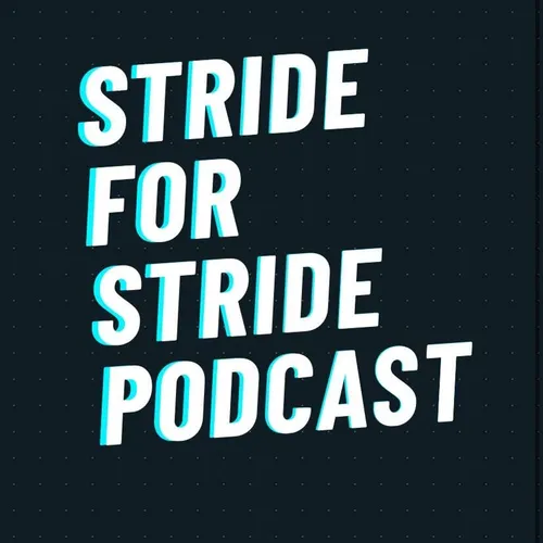 Stride for Stride Podcast