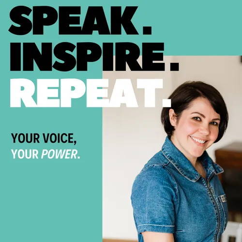 Speak. Inspire. Repeat.