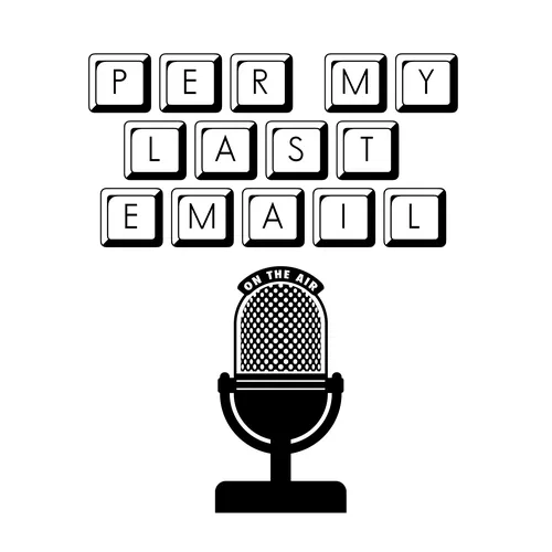 Per My Last Email