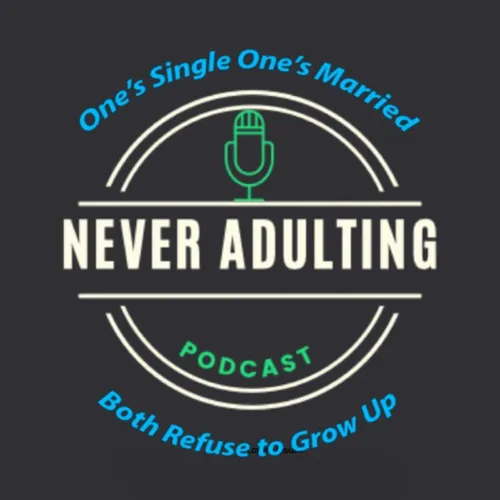 Never Adulting