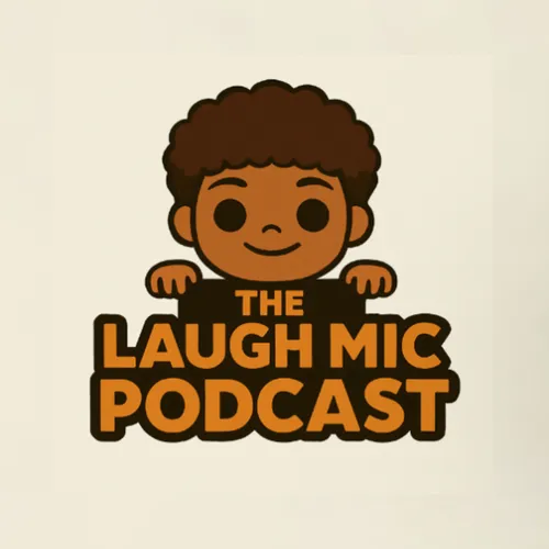 Laugh Mic Podcast