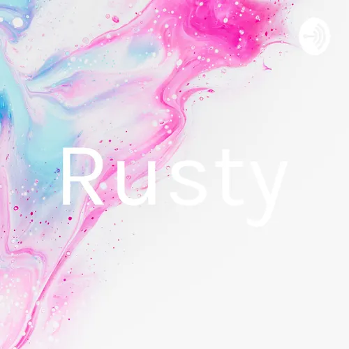 Rusty