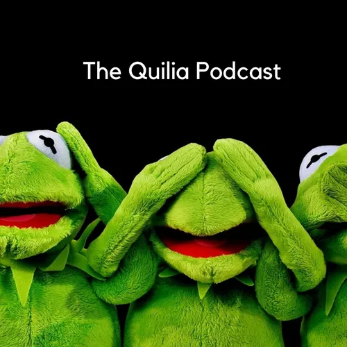 The Quilia Podcast