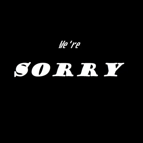 We're Sorry Podcast