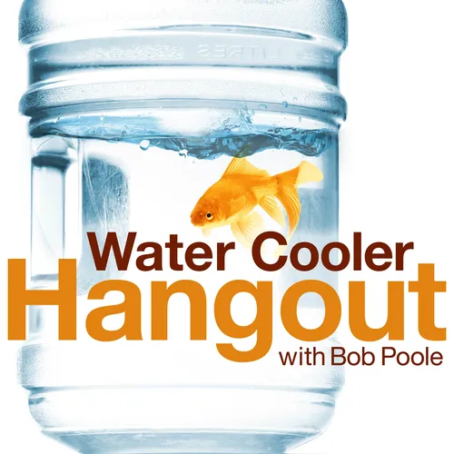 The Water Cooler Hangout with Bob Poole