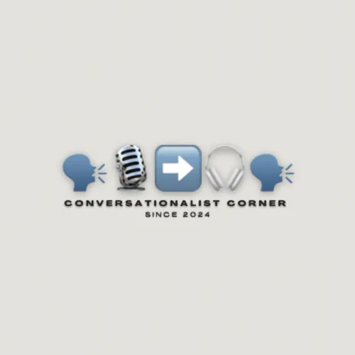 Conversationalist Corner
