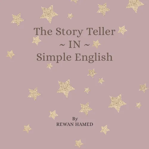 The Story Teller IN Simple English