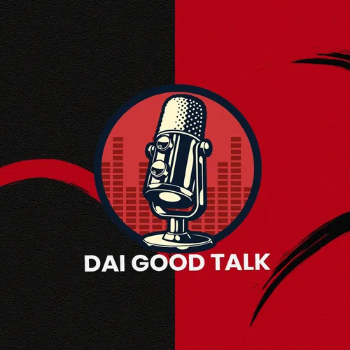 Dai Good Talk