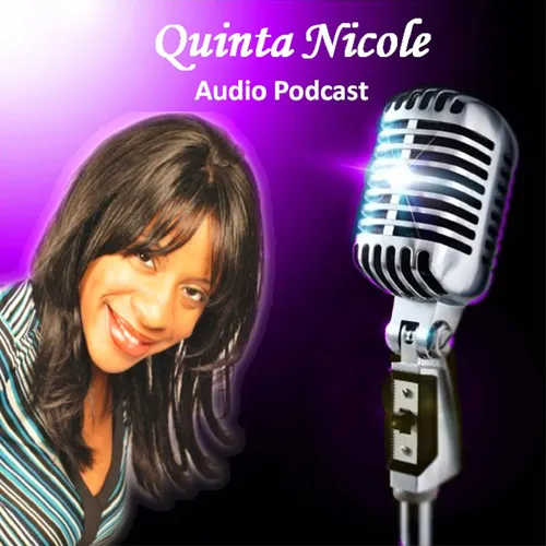 Quinta Nicole's Podcast