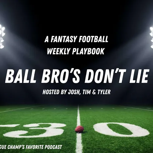 Ball Bros Don't Lie Podcast