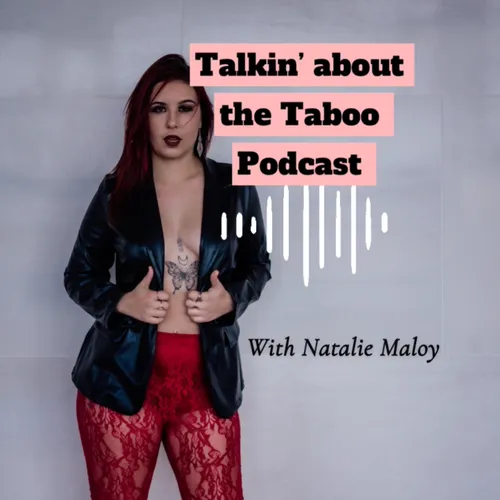 Talkin’ About the Taboo