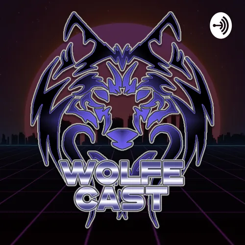 The Wolfecast Podcast