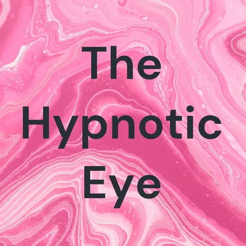The Hypnotic Eye
