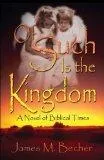 Of Such Is The Kingdom, A Novel of Biblical Times