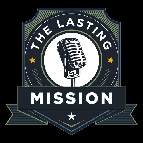 The Lasting Mission