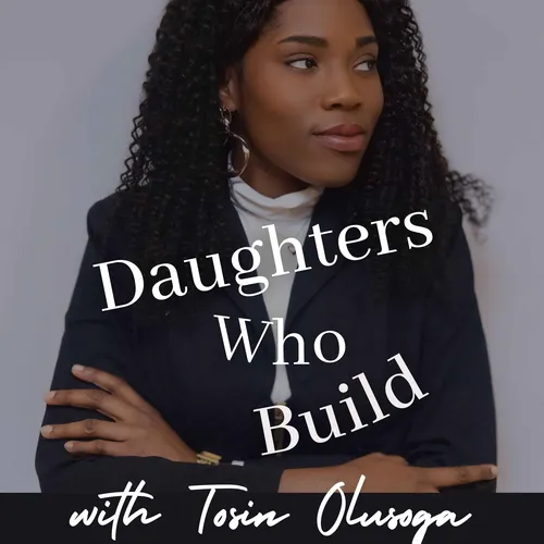 Daughters Who Build Podcast