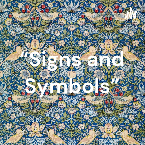 “Signs and Symbols”