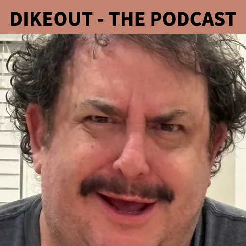 Dikeout - The Podcast