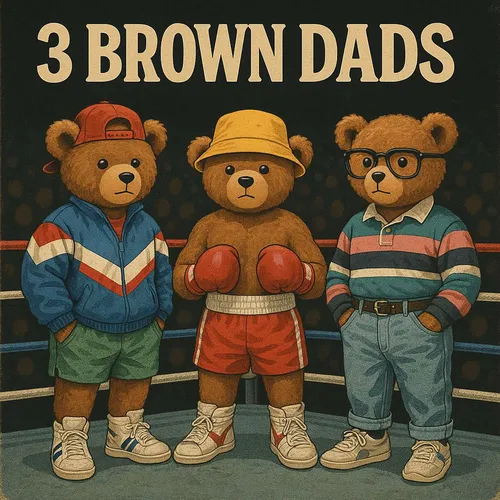 3 Brown Dads