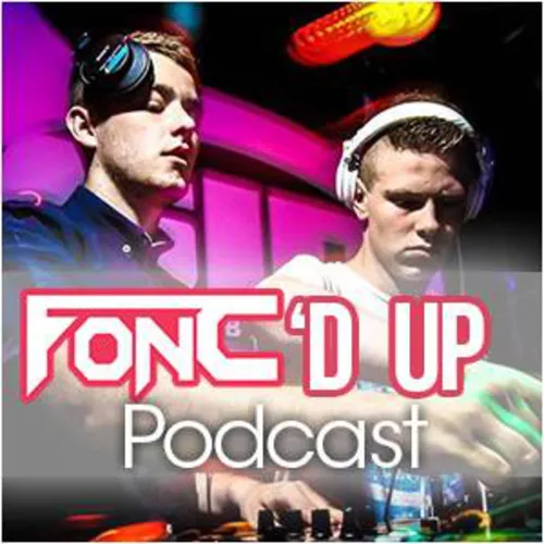 FONC'D UP PODCAST
